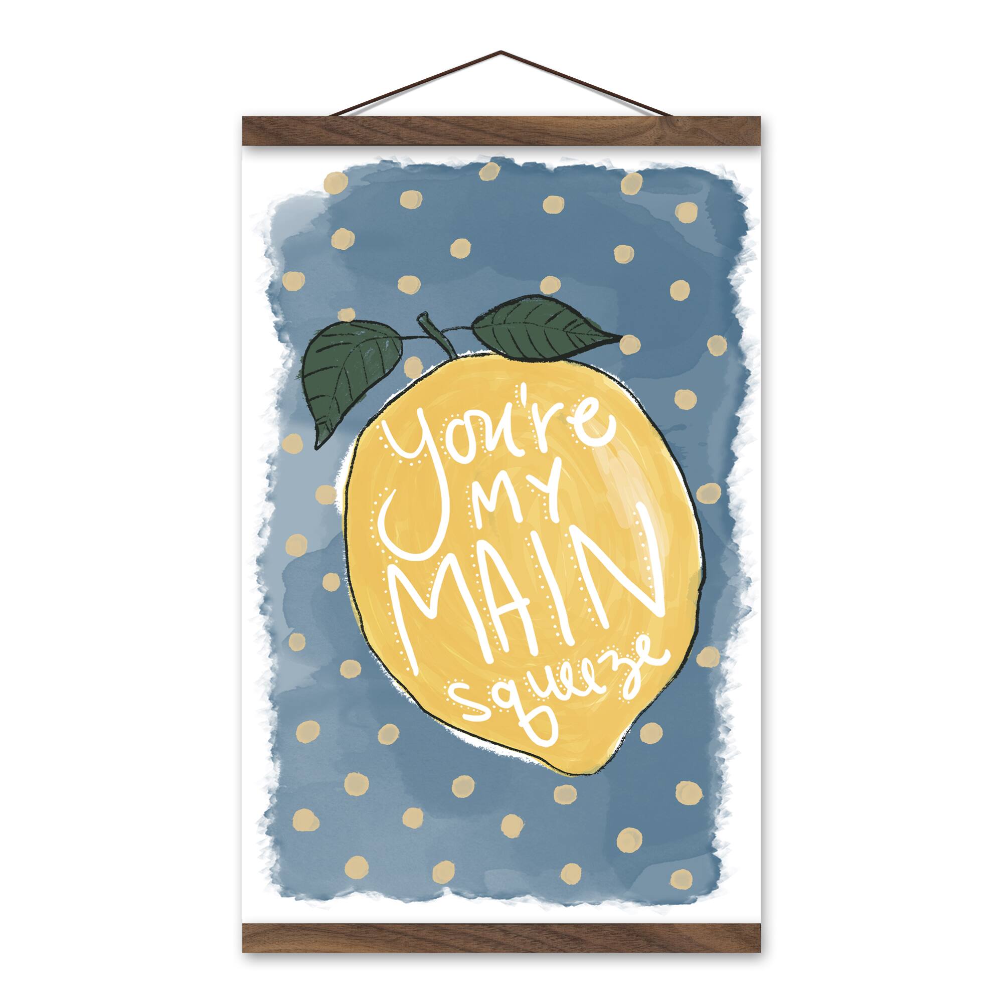 You're My Main Squeeze Teak Hanging Canvas